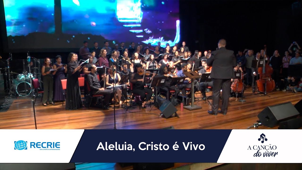 Aleluia, Cristo é Vivo | A Canção do Viver no Congresso Recrie 2019 - Ao Vivo