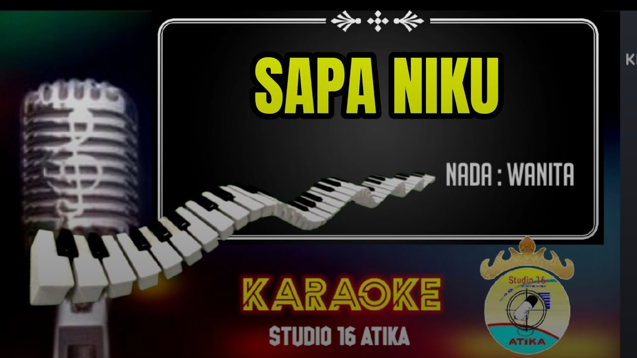 SAPA NIKU - karaoke - nada wanita - lagu lampung no vokal