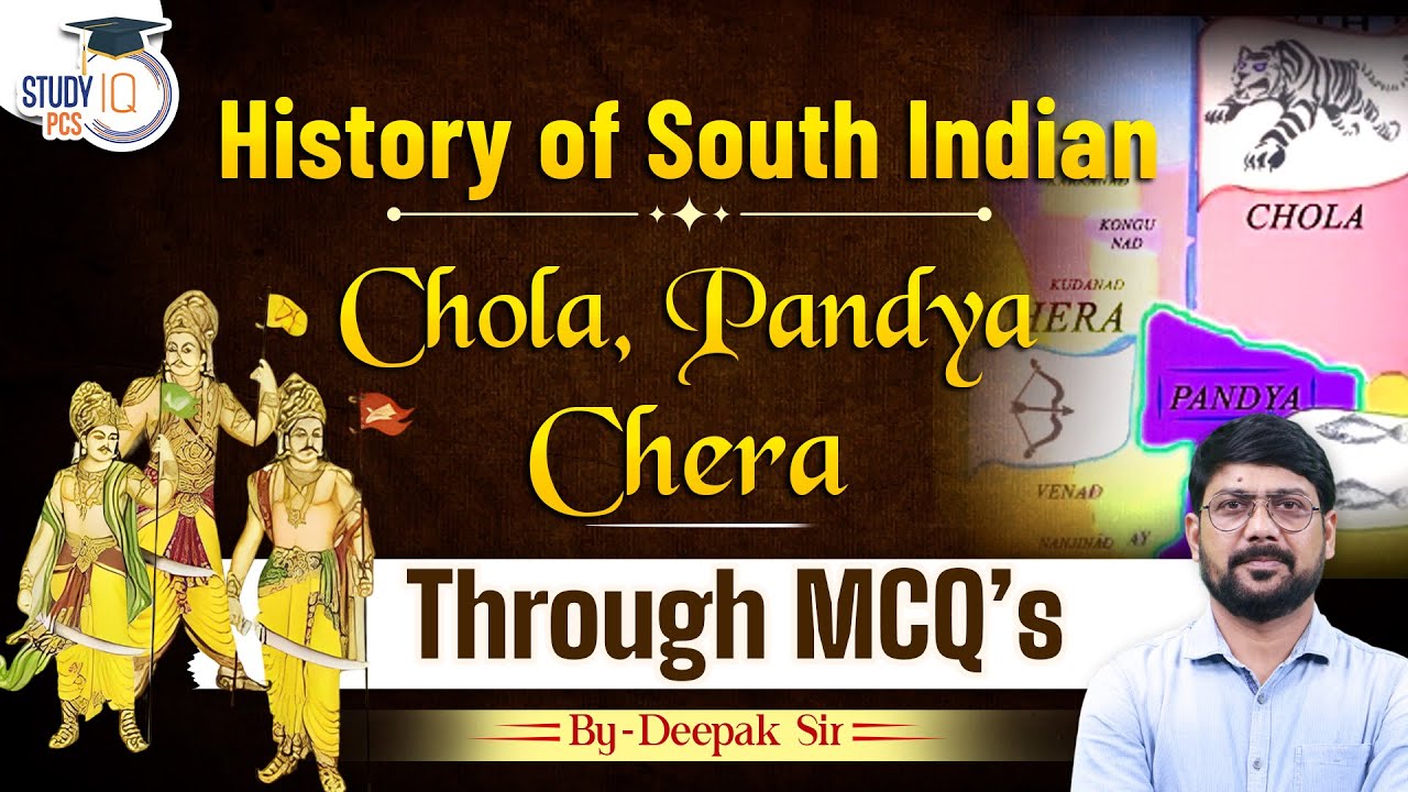 History of South Indian Empires: Chola, Pandya, Chera | Through MCQs | History | Deepak Sir
