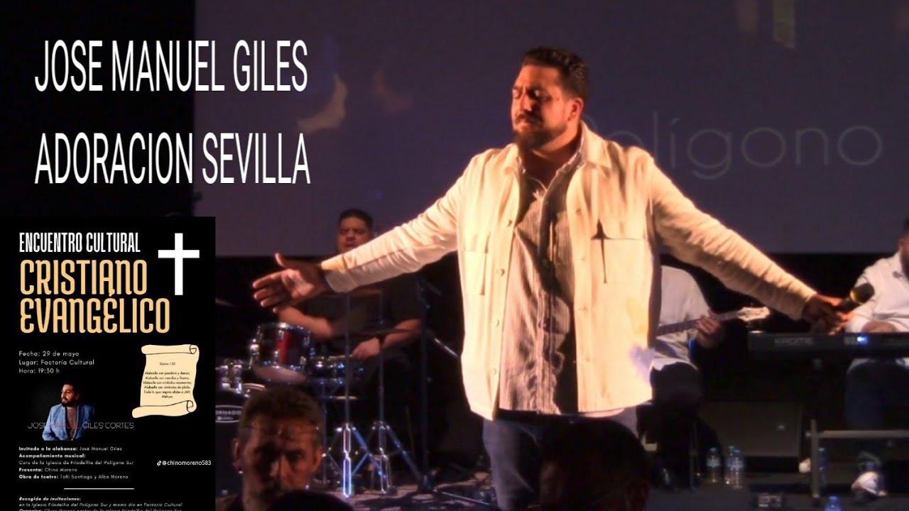 -JOSE MANUEL GILES ADORACION REUNION FILADELFIA IGLÉSIA POLÍGONO SUR SEVILLA PASTOR CHINO MORENO