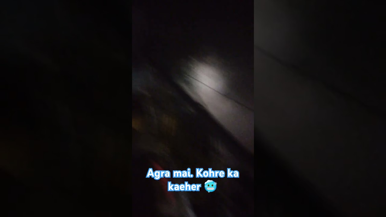 Lo ho gayi Sardi agra. Mai bhi#shorts #viralvideo #trending #fog