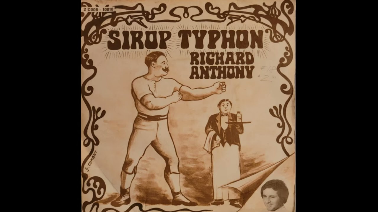 Richard Anthony - Le Sirop Typhon