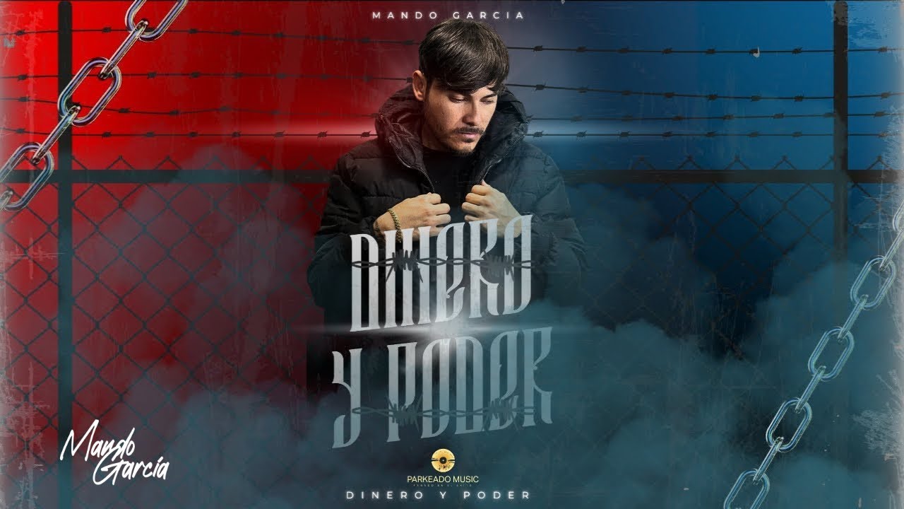 Mando Garc&iacute;a - Dinero y Poder  (Lyrics Official)