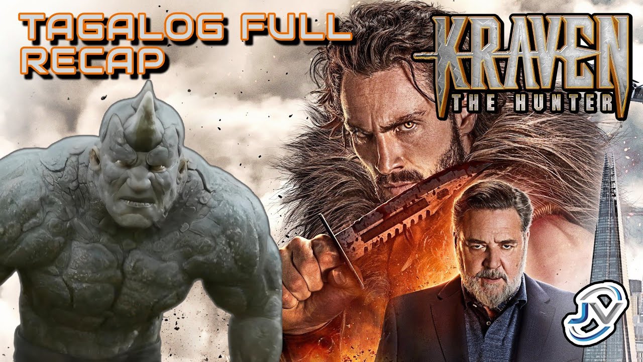 KRAVEN THE HUNTER | TAGALOG FULL RECAP | Juan's Viewpoint Movie Recaps