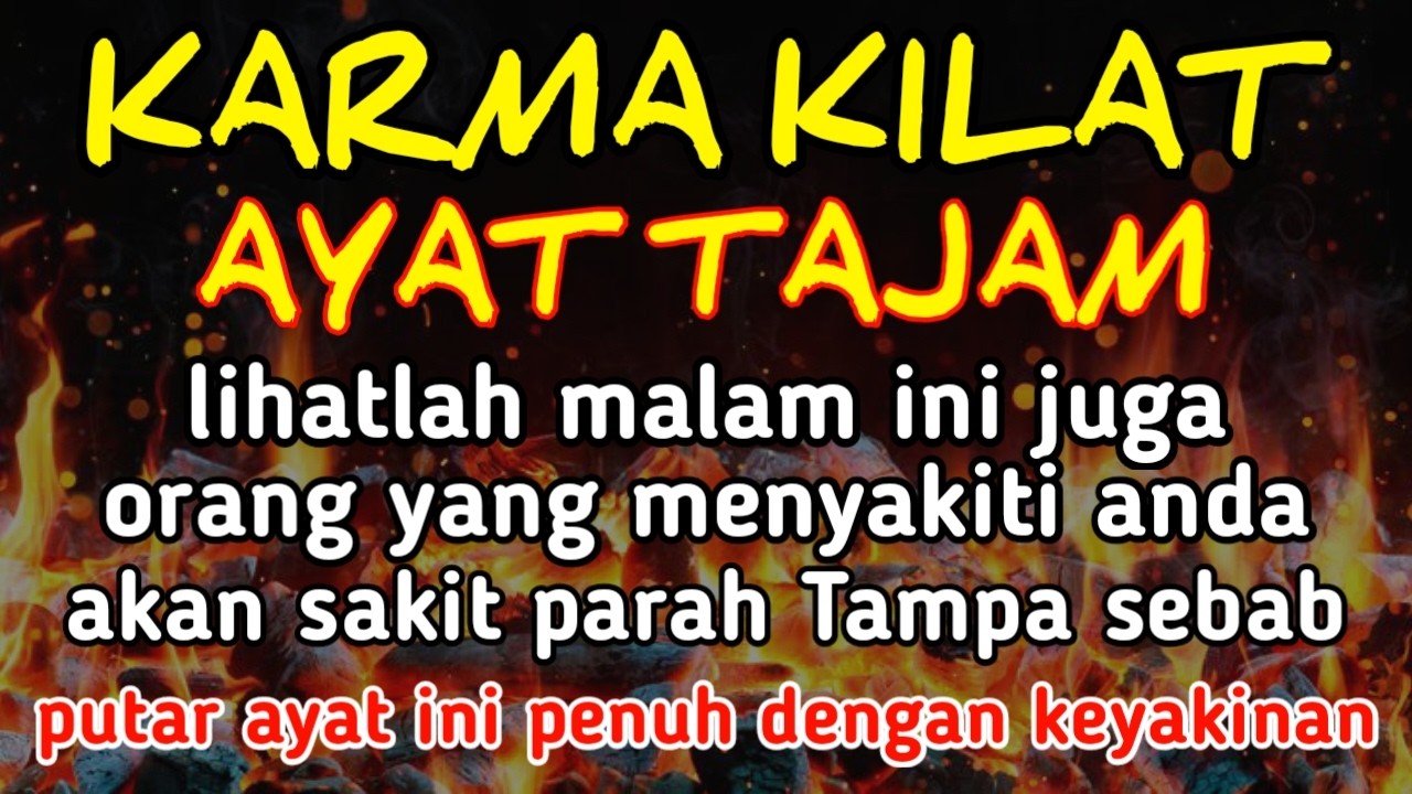 SEGERA PUTAR AYAT INI !! Agar Orang Yg Dzolim Padamu Terkena Karma Dan Azab Dari Allah