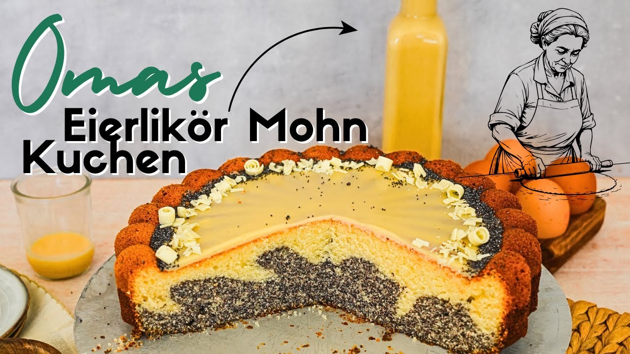Eierlikör-Mohn-Kuchen nach Omas Rezept – Ein Klassiker mit Nostalgie-Faktor!
