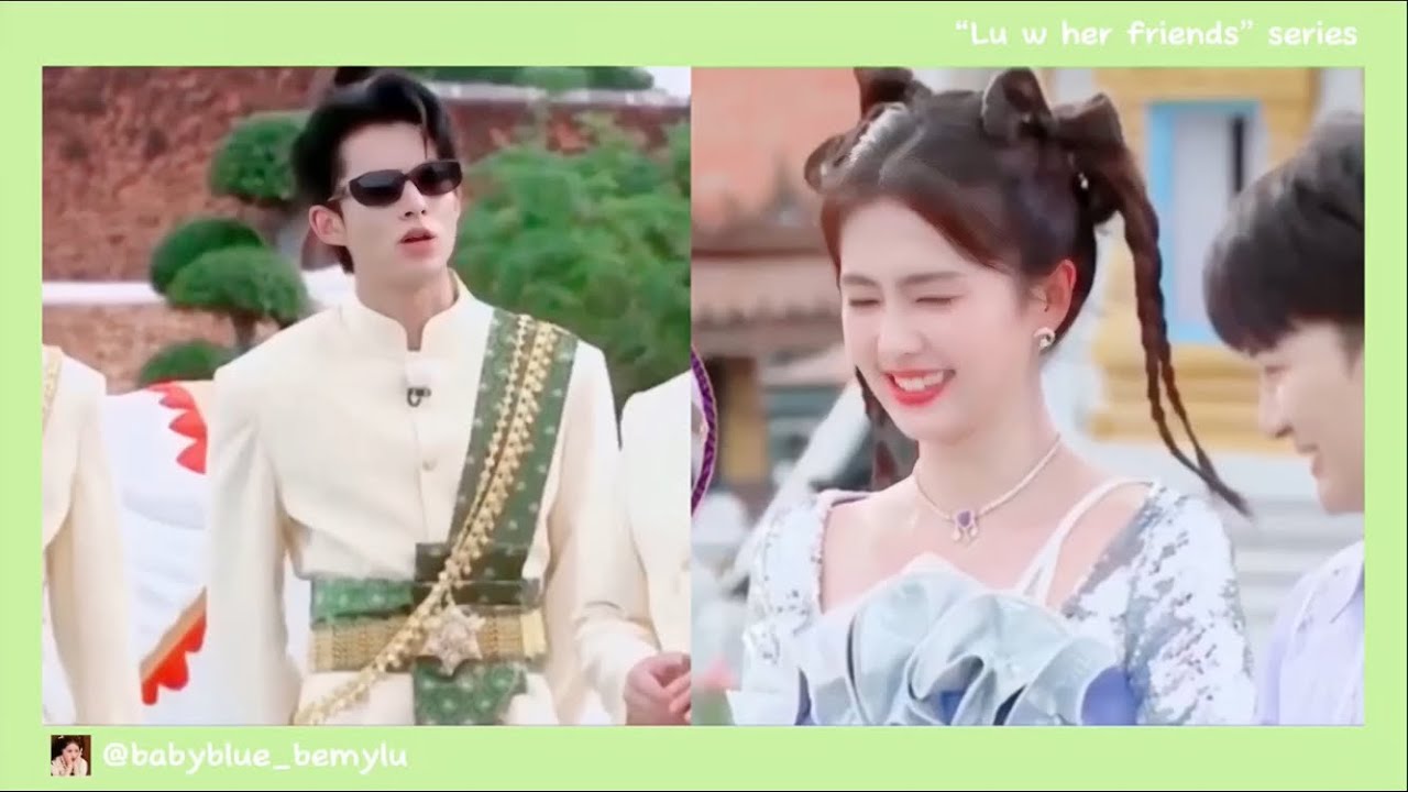 [&ldquo;Lu w her friends&rdquo; series] BaiLu x Dylan Wang | 白鹿 x 王鹤棣 | Keep Running | Ep 5