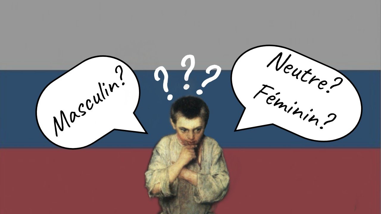 🇷🇺 Comment déterminer le genre des noms en russe ? + exercices !