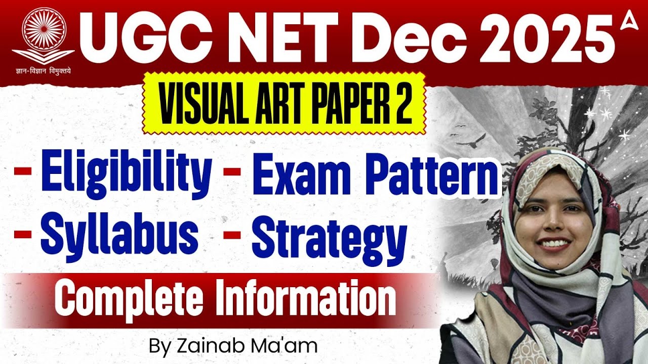 UGC NET Visual Art Syllabus, Eligibility & Exam Pattern Complete Information By Zainab Ma'am