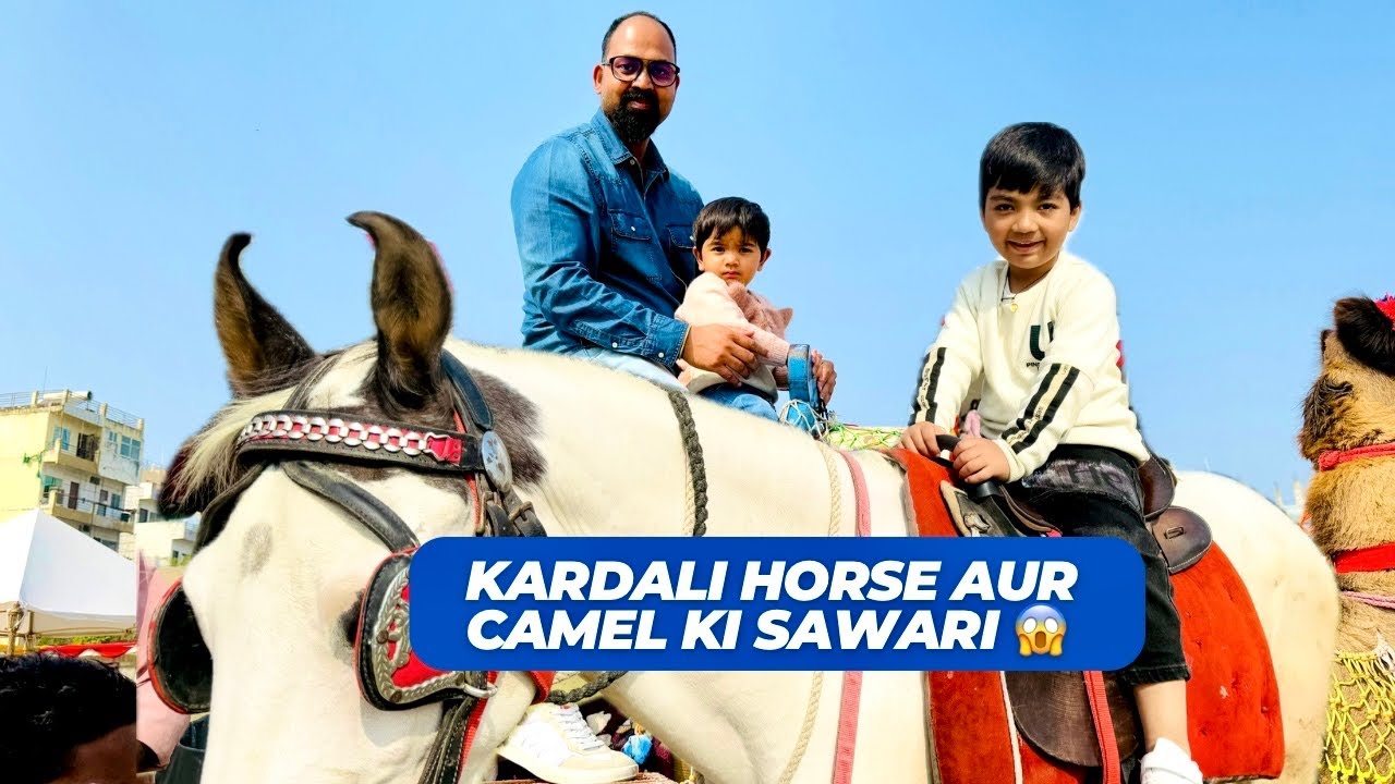 Ki horse 🐎 aur camel 🐫 ki riding 😎