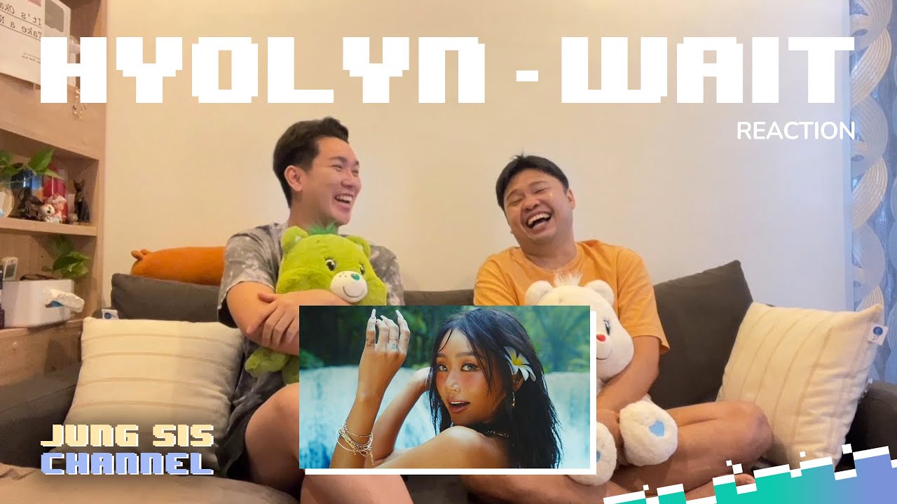 HYOLYN (효린) - Wait MV & Performance ใครจะรอก็รอจ้า แต่สะโพกฉันไม่รอแล้ว! [Reaction By #จองเวรซิส]