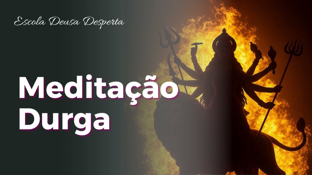 Meditação Deusa Durga