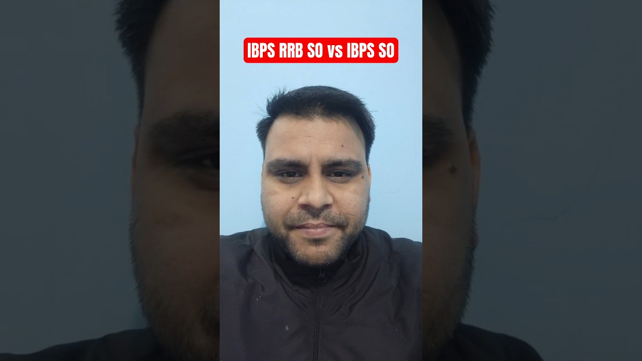 Difference between IBPS RRB SO vs IBPS SO #ibps #ibpsso #ibpsrrbso