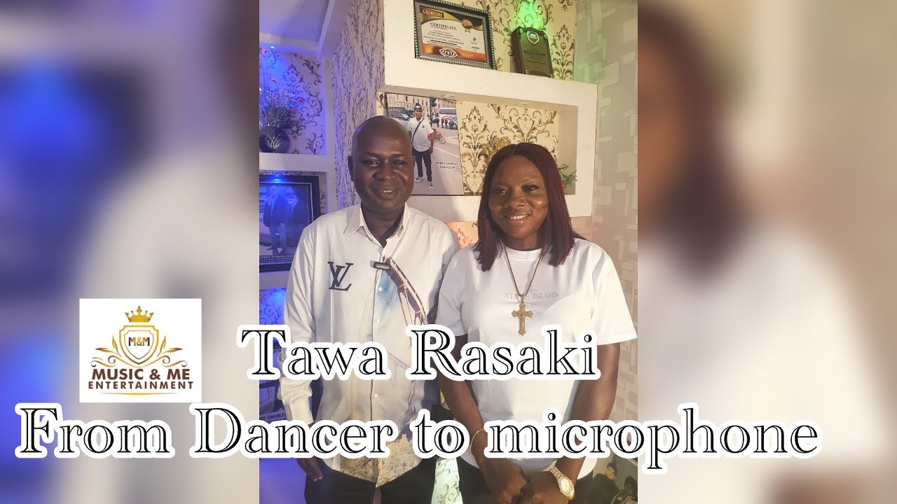 Tawa Rasaki from Dancer to Microphone 