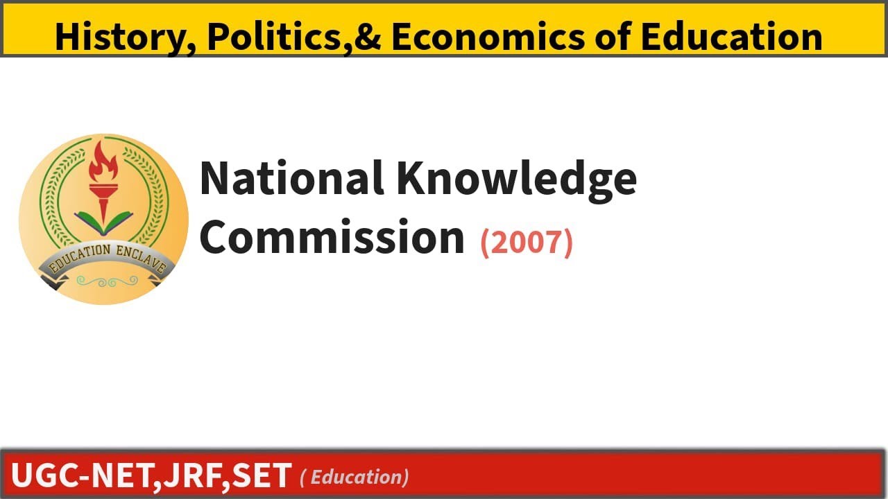 National Knowledge commission-2007  lec 38