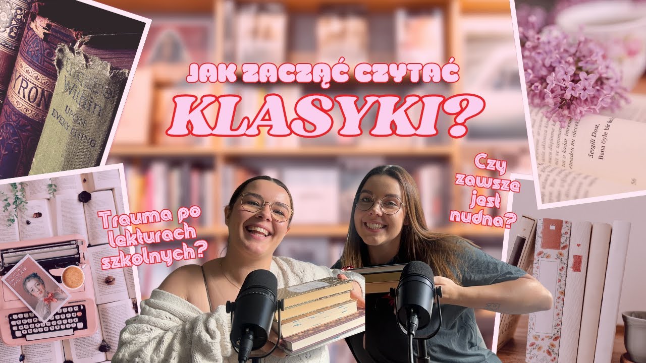 Jak zacząć czytać LITERATURĘ KLASYCZNĄ? ✨ czytelniczy glow-up ✨ | GG SISS