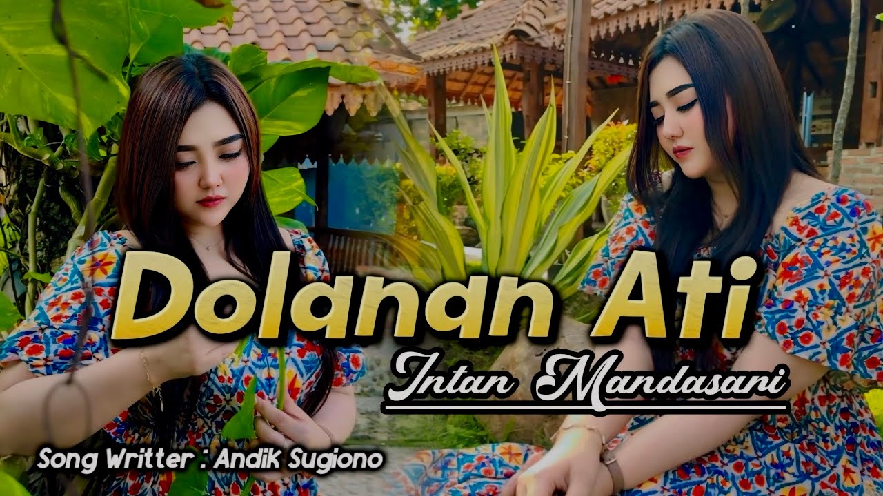 Dolanan Ati - Intan Mandasari
