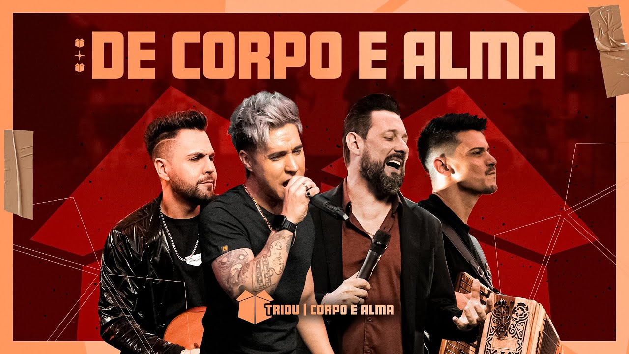 Triou, @BandaCorpoeAlma - De Corpo e Alma #foradacaixa