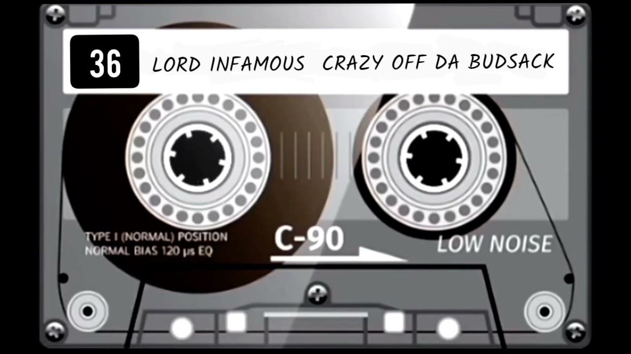 Lord Infamous  - Crazy Off Da Budsack [66.6 The Cult Remastered]