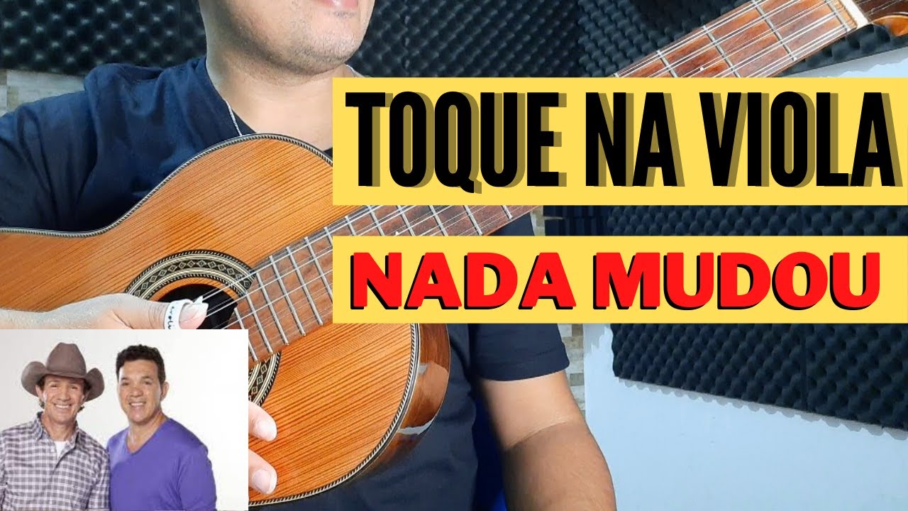 Aula de Viola caipira - Nada mudou - com cifra na tela passo a passo!