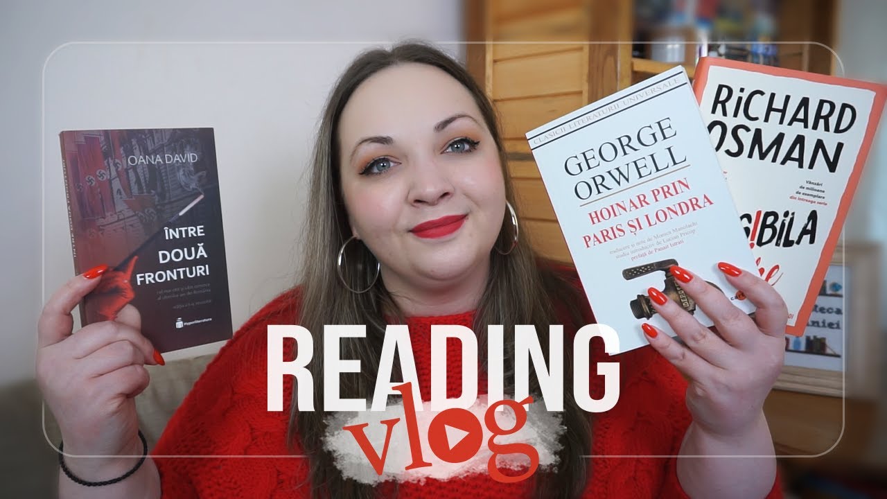 Reading vlog - cărți citite de-a lungul lunii