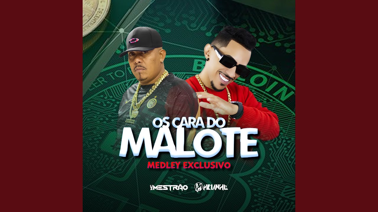 Os Cara do Malote (Medley Exclusivo)