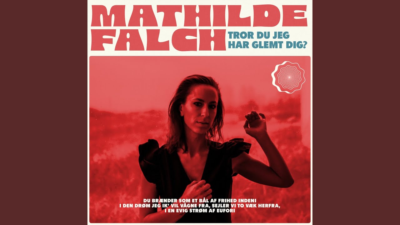 Tror Du Jeg Har Glemt Dig?