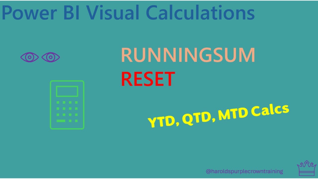 Power BI New Visual Calculations: RUNNINGSUM Reset ... YTD, QTD & MTD Calculations