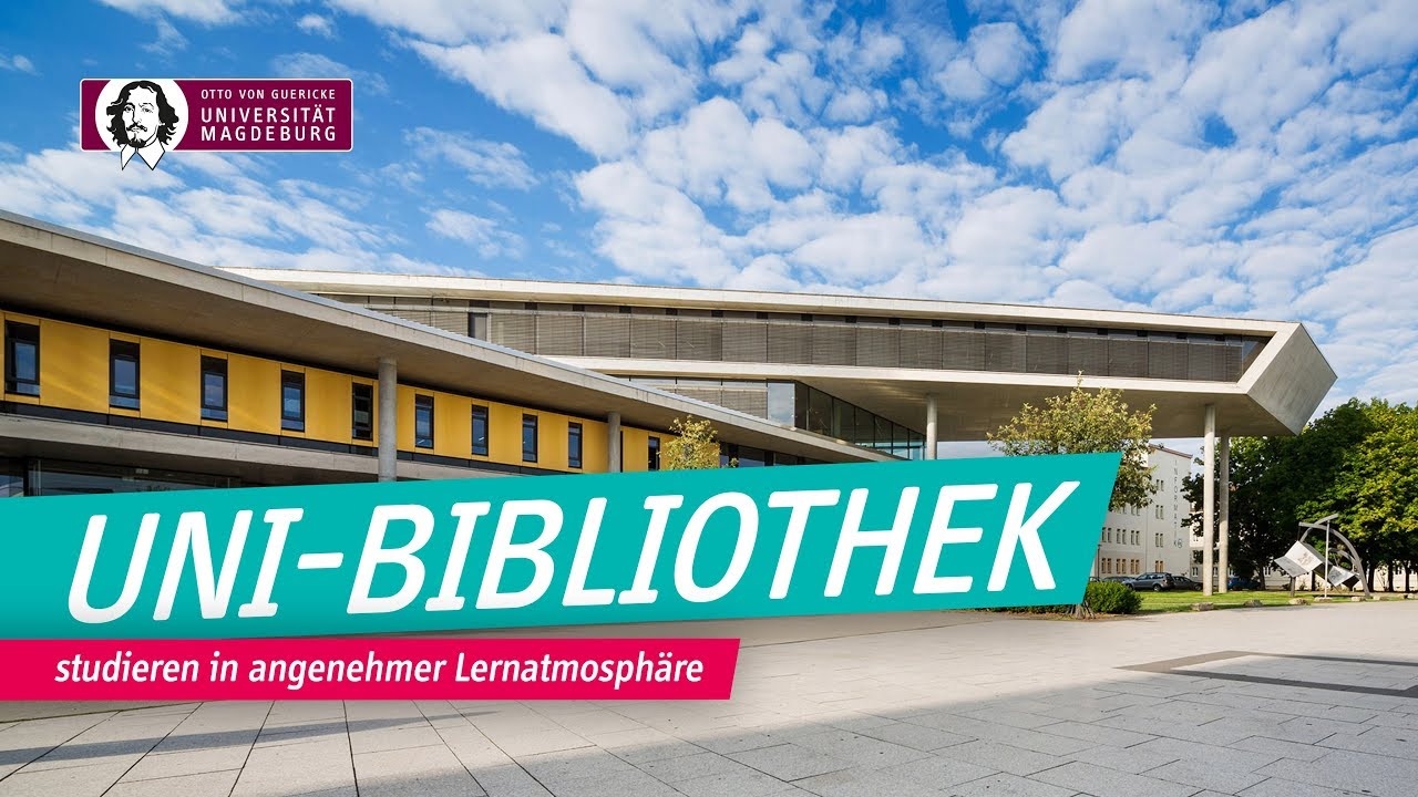 Die Universitätsbibliothek der Otto-von-Guericke-Universität Magdeburg | OVGU