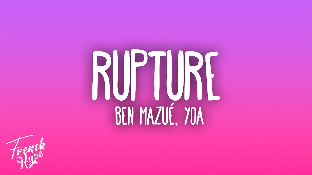 Ben Mazu&eacute;, Yoa - Rupture