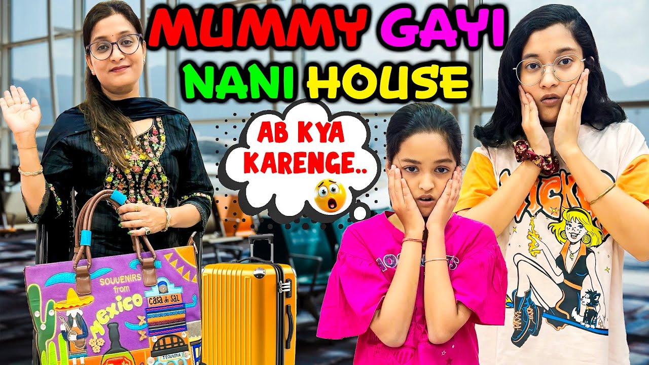 MUMMY GAYI NANI HOUSE! 😭💔 | Jinni Aur Dhwani Home Alone! 🏠🤯🍕📺 | Cute Sisters