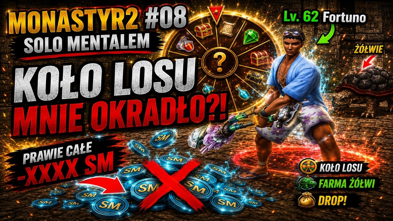 Monastyr2 #08 - Solo Mentalem | Koło Losu Mnie Okradło?! 😳