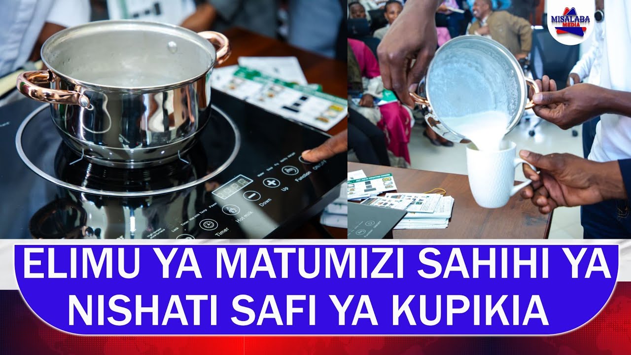 ELIMU YA MATUMIZI SAHIHI YA NISHATI SAFI YA KUPIKIA 