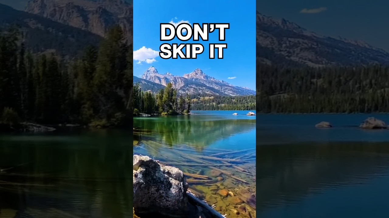 Is Grand Teton Better Than Yellowstone?