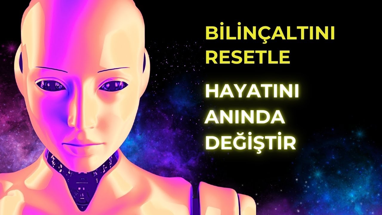 BİLİNÇALTINI RESETLE HAYATINI ANINDA DEĞİŞTİR | ÇOK KOLAY TEKNİK
