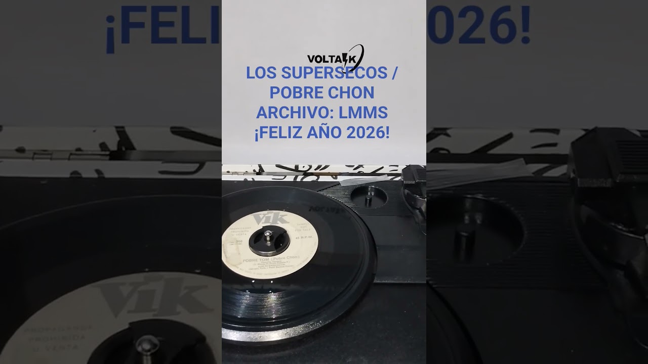 RECORDANDO A LOS SUPERSECOS / POBRE CHON / VINIL A 45 RPM / FELIZ AÑO NUEVO 2026 / ARCHIVO LMMS