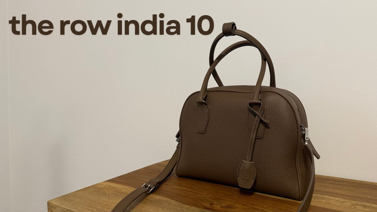 The Row India 10 | Моя новая повседневная сумка