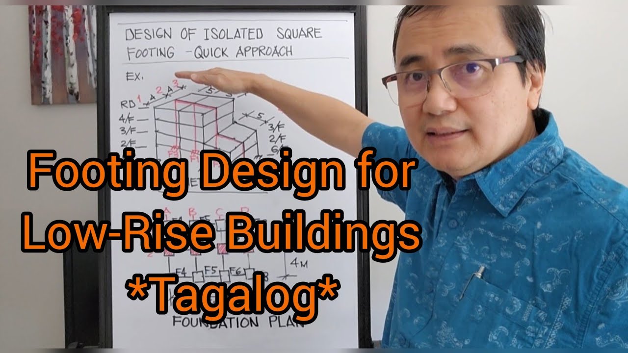 Footing Design for Low Rise Building -Tagalog Tutorial