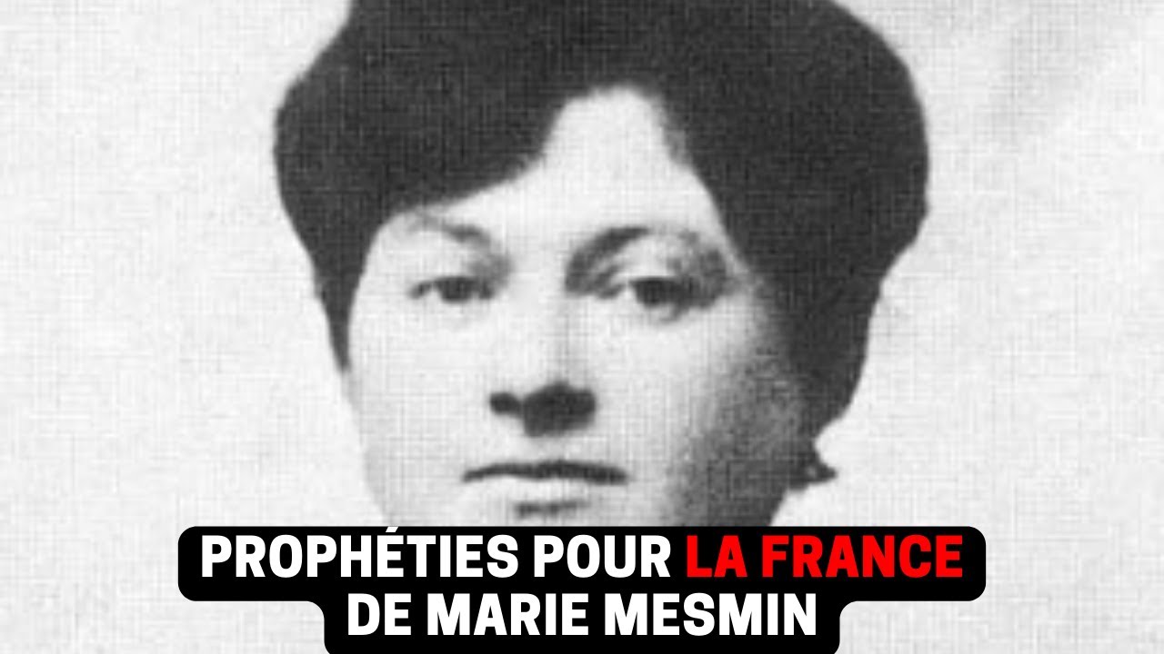 Vie, visions et proph&eacute;ties de Marie Mesmin pour la France.