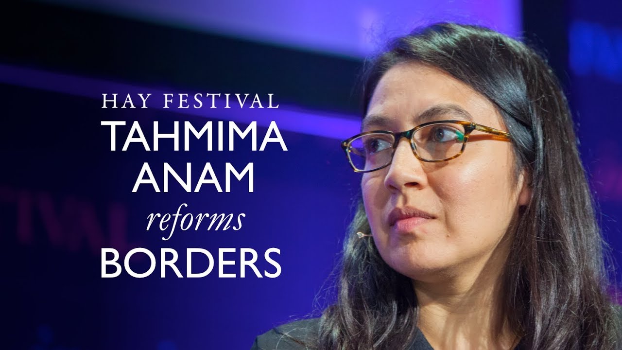Tahmima Anam on Borders