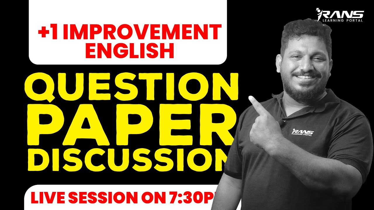 Plus one Improvement English: Question Paper Discussion Live session