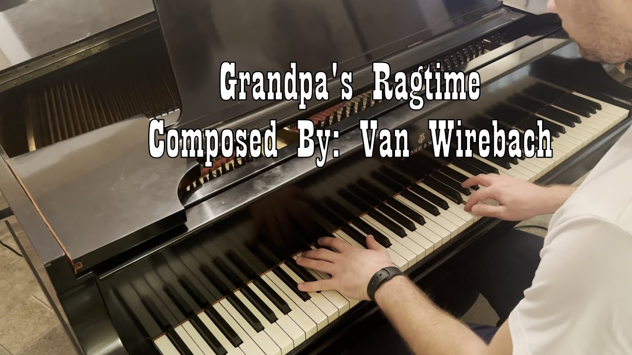 Grandpa's Ragtime - Original Piano Composition