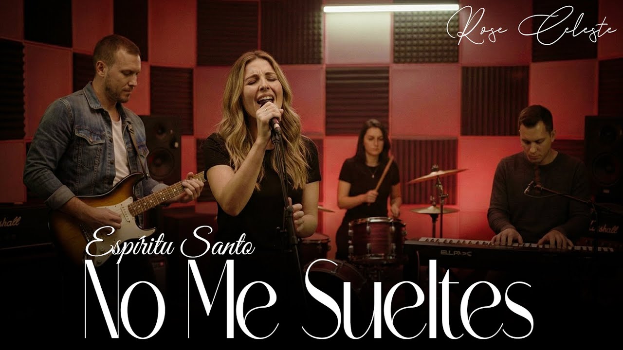 NO ME SUELTES | Rose Celeste | Alabanza Cristiana Para el Corazón