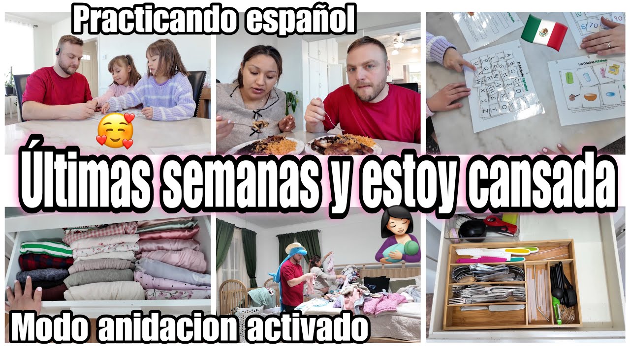 ÚLTIMAS SEMANAS DE EMBARAZO🤰🏻 Y YO ME LA PASO ORGANIZANDO MI CASA😩 YO PRACTICANDO ESPAÑOL🇲🇽