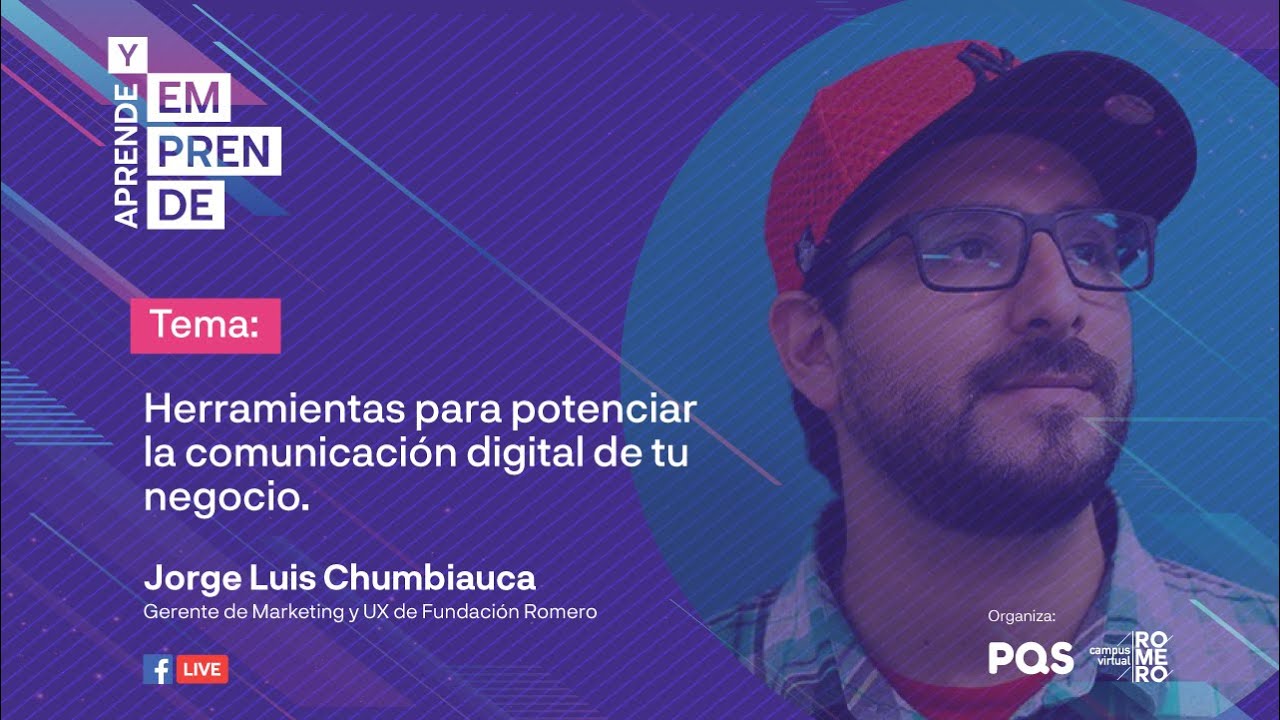 Aprende y Emprende: Herramientas para potenciar la comunicaci&oacute;n digital de tu negocio