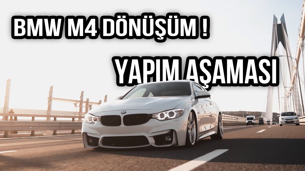 BMW M4 DÖNÜŞÜM ! Yapım Aşaması | İbrahim ÖZYILDIZ