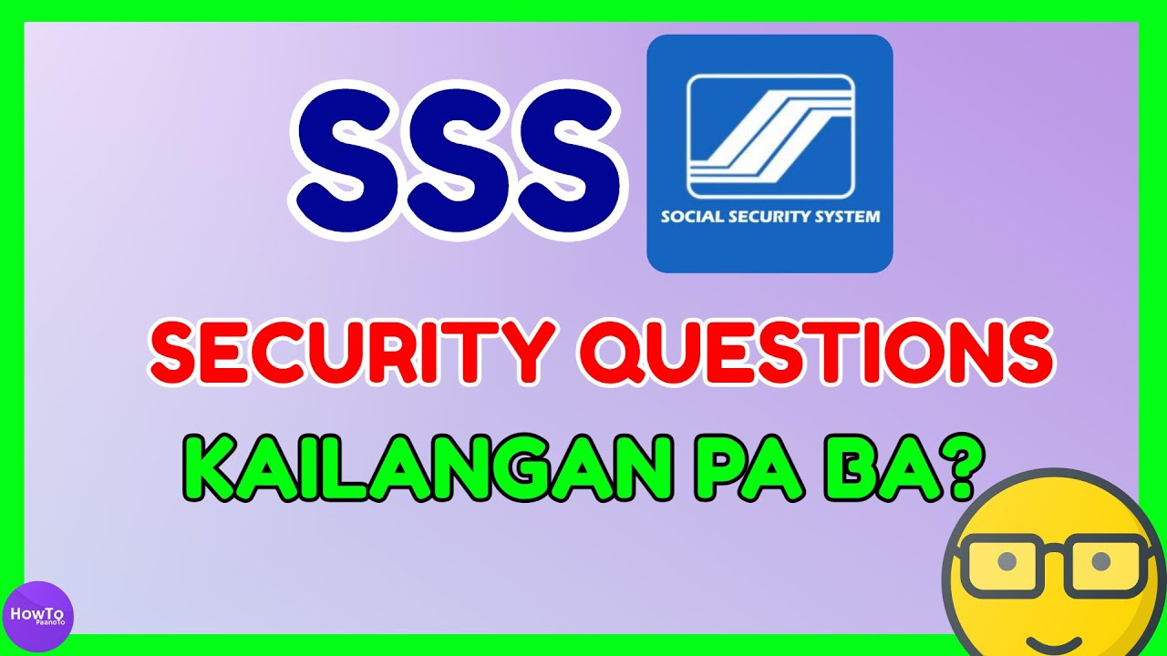Paano Gumawa ng SSS Security Questions: My.SSS Online Tutorial