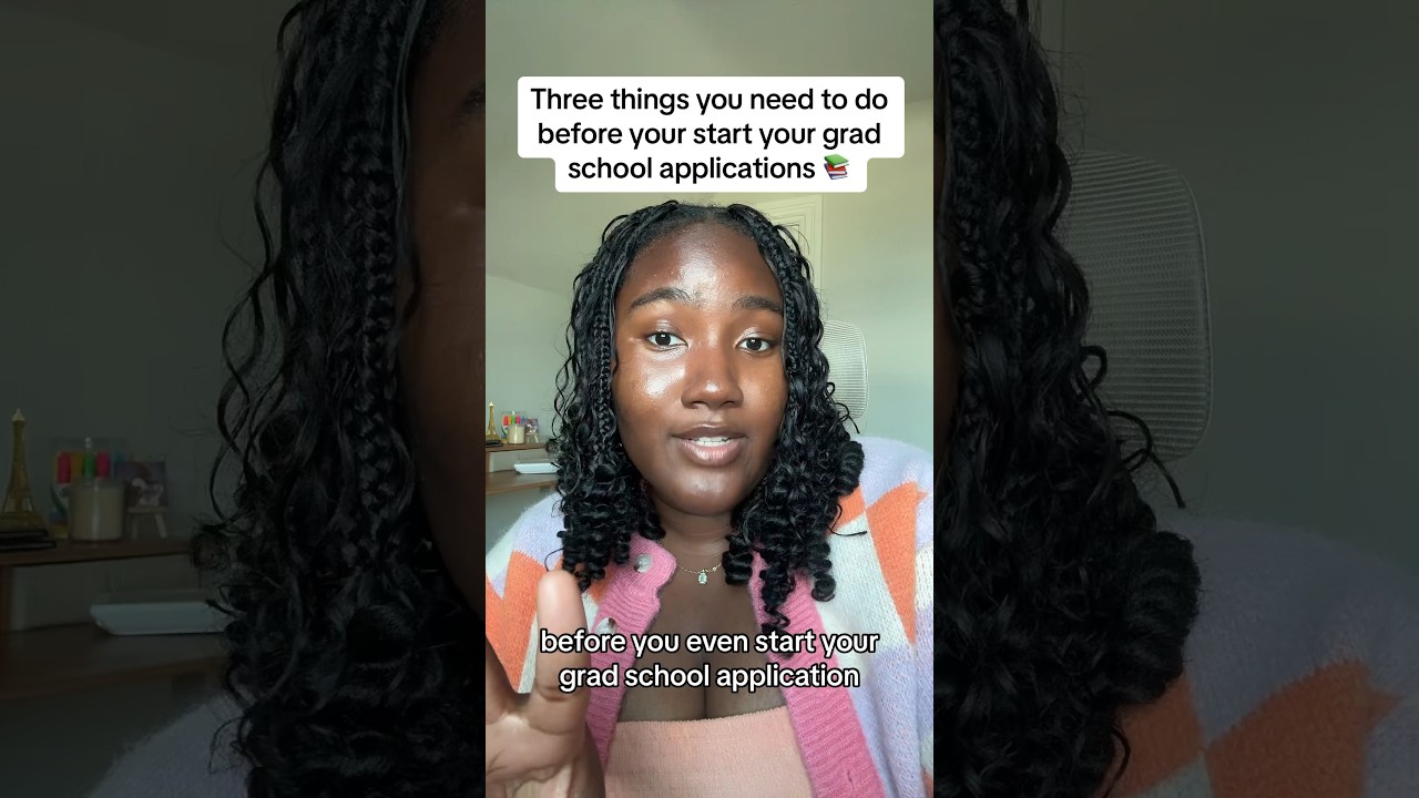 Three things you need to do before you start your grad school application 📝 #gradschool #admission
