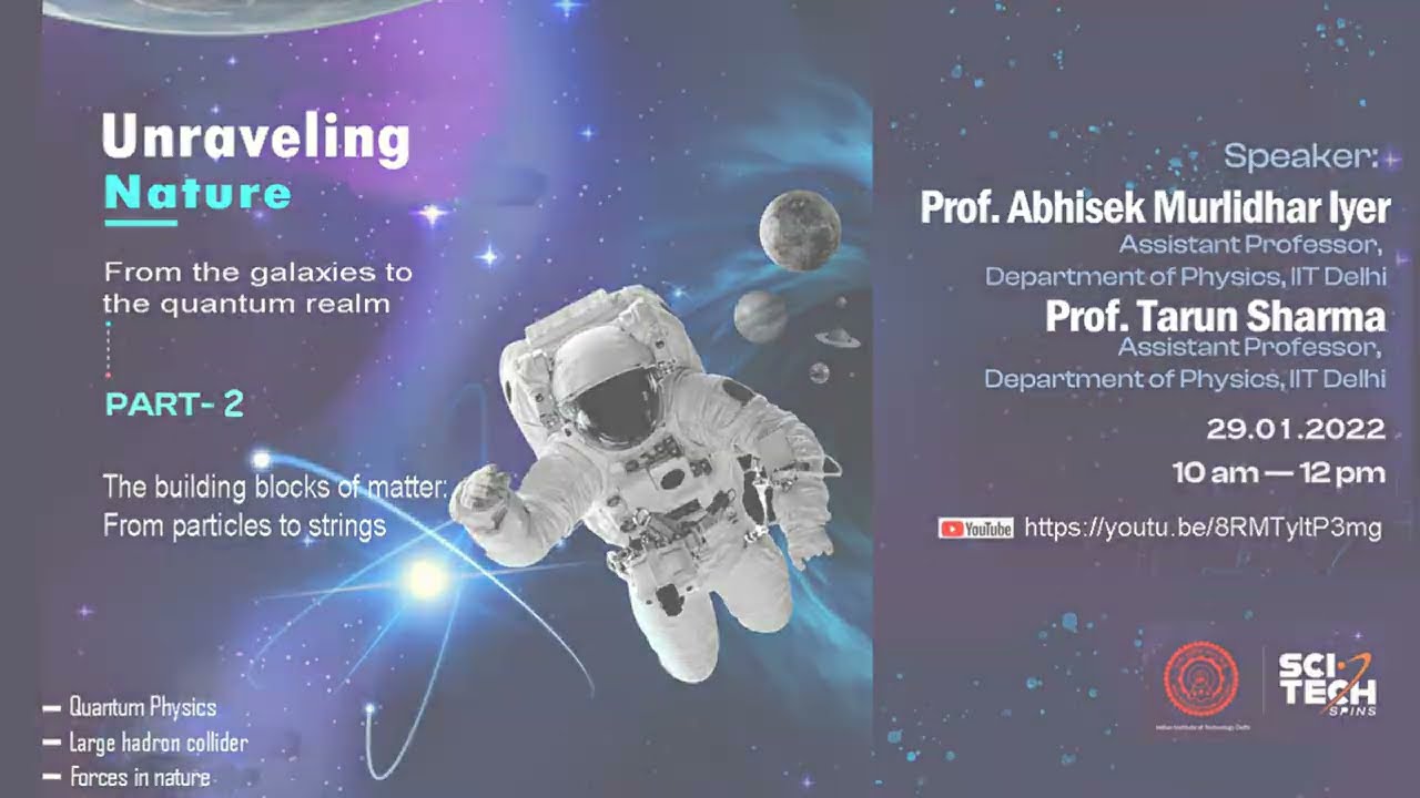 Promo Teaser: IIT Delhi Sci-Tech Spins Lecture Series (January session): Unravelling Nature- Part 2