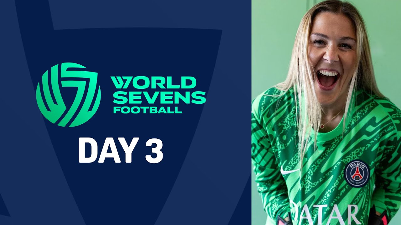 World 7s Day 3 Live | Semi-Finals, Third Place Match & Final